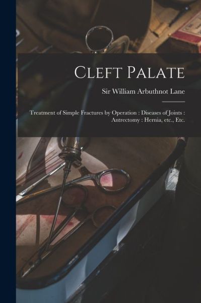 Cover for Sir William Arbuthnot Lane · Cleft Palate (Paperback Book) (2021)