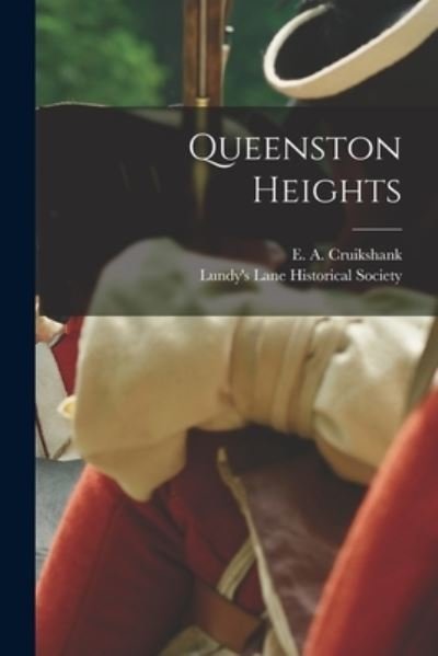 Cover for E a (Ernest Alexander) Cruikshank · Queenston Heights [microform] (Paperback Bog) (2021)