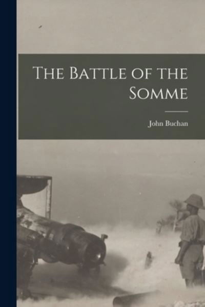 Cover for John Buchan · Battle of the Somme (Bog) (2022)