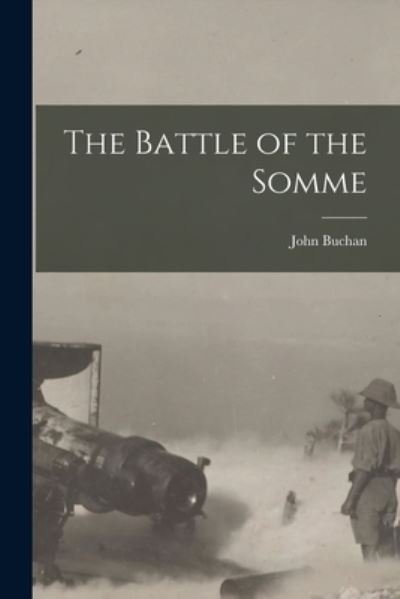 Cover for John Buchan · Battle of the Somme (Bok) (2022)