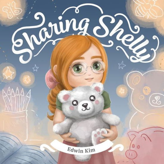 Cover for Edwin Kim · Sharing Shelly (Paperback Book) (2020)