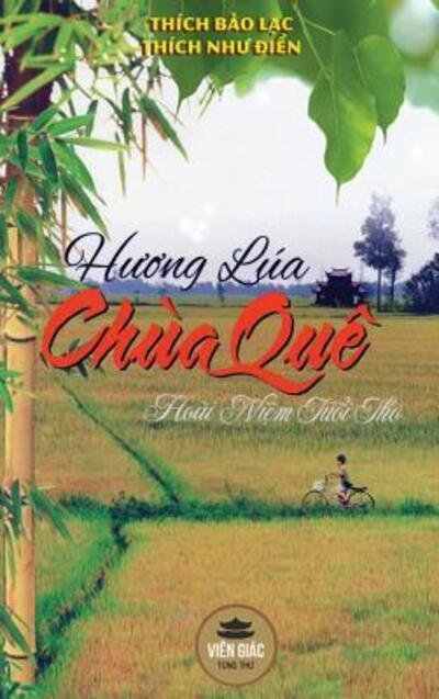 Cover for Thich Nh? ?i?n · H??ng lua chua que (Hardcover Book) (2019)