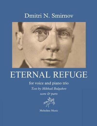 Cover for Dmitri N Smirnov · Eternal Refuge for voice and piano trio (Paperback Bog) (2019)
