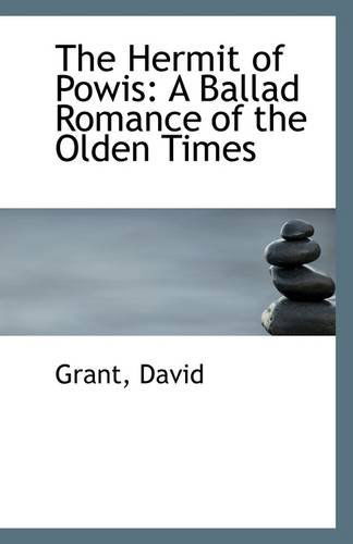 Cover for Grant David · The Hermit of Powis: a Ballad Romance of the Olden Times (Taschenbuch) (2009)