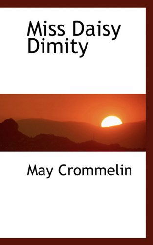 Cover for May Crommelin · Miss Daisy Dimity (Hardcover Book) (2009)