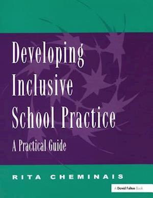 Cover for Rita Cheminais · Developing Inclusive School Practice: A Practical Guide (Hardcover Book) (2017)