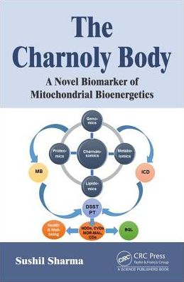 Cover for Sushil Sharma · The Charnoly Body: A Novel Biomarker of Mitochondrial Bioenergetics (Hardcover Book) (2019)