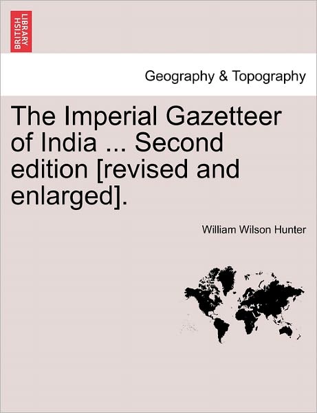 Cover for William Wilson Hunter · The Imperial Gazetteer of India ... Second Edition [revised and Enlarged]. Volume V (Pocketbok) (2011)