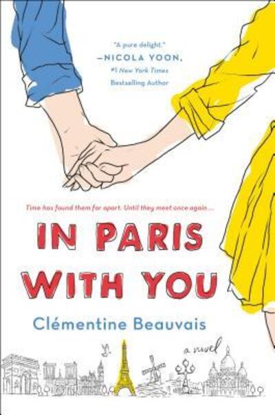 In Paris with You : A Novel - Clémentine Beauvais - Books - Wednesday Books - 9781250299161 - January 8, 2019