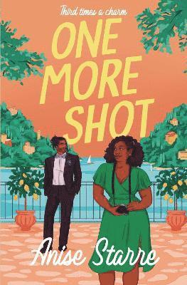 Cover for Anise Starre · One More Shot: A sizzling second chance romance full of heat, heart and humour (Paperback Book) (2025)