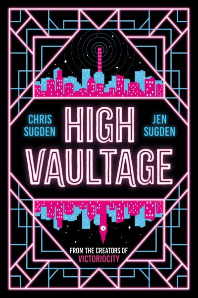 Cover for Chris Sugden · High Vaultage: The Sunday Times bestselling scifi mystery perfect for fans of Terry Pratchett (Hardcover Book) (2024)