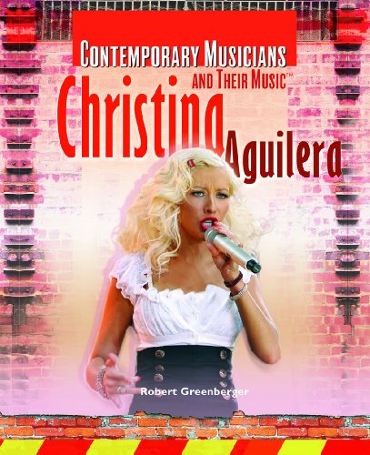 Cover for Robert Greenberger · Christina Aguilera (Contemporary Musicians and Their Music Set 2) (Hardcover Book) (2008)