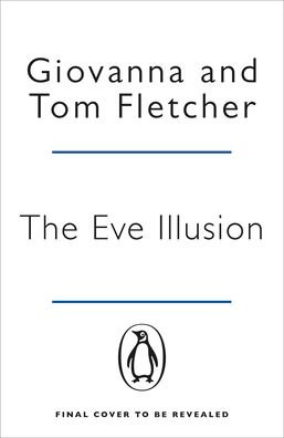 Cover for Giovanna Fletcher · The Eve Illusion - Eve of Man Trilogy (Paperback Book) (2021)