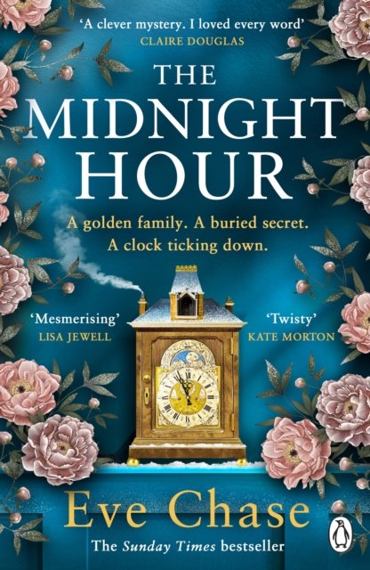 The Midnight Hour - Eve Chase - Books - Penguin Books Ltd - 9781405956161 - November 7, 2024