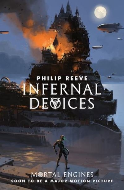 Cover for Philip Reeve · Infernal Devices - Mortal Engines Quartet (Paperback Bog) (2018)