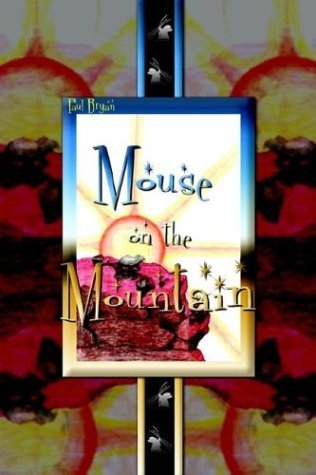 Cover for Paul Bryan · Mouse on the Mountain (Paperback Book) (2003)