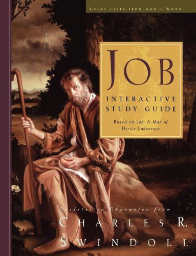 Great Lives: Job Workbook (Great Lives from God's Word) - Charles R. Swindoll - Books - Nelsonword Publishing Group - 9781418532161 - July 6, 2008