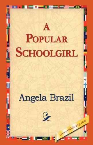 Cover for Angela Brazil · A Popular Schoolgirl (Pocketbok) (2006)