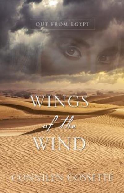 Cover for Connilyn Cossette · Wings of the Wind (Book) (2017)