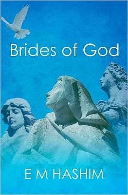 Cover for E M Hashim · Brides of God (Paperback Book) (2010)