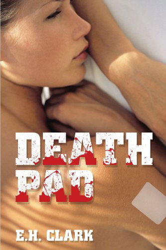 Cover for E. H. Clark · Death Pad (Paperback Book) (2011)