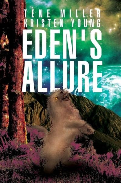 Cover for Tene Miller · Eden's Allure (Paperback Book) (2012)