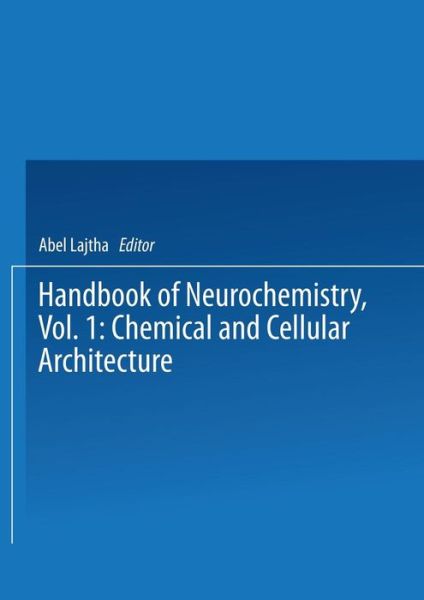 Cover for Abel Lajtha · Chemical and Cellular Architecture (Paperback Book) [Softcover reprint of the original 1st ed. 1982 edition] (2013)