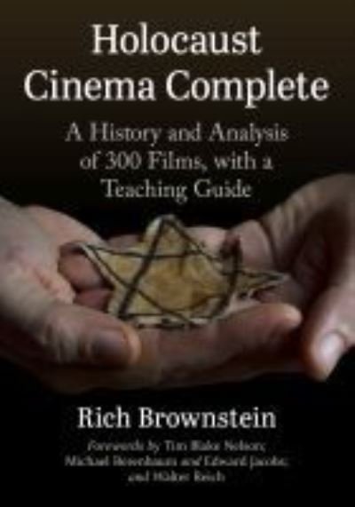 Cover for Rich Brownstein · Holocaust Cinema Complete: A History and Analysis of 400 Films, with a Teaching Guide (Pocketbok) (2021)