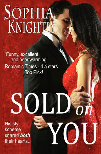 Cover for Sophia Knightly · Sold on You: Tropical Heat Series, Book Two (Taschenbuch) (2012)