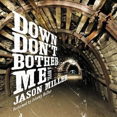 Cover for Jason Miller · Down Don't Bother Me (CD) (2015)