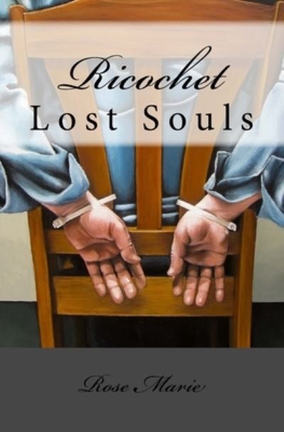 Ricochet - Rose Marie - Books - Createspace Independent Publishing Platf - 9781483923161 - September 22, 2018