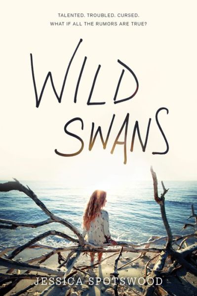 Cover for Jessica Spotswood · Wild Swans (Paperback Book) (2016)