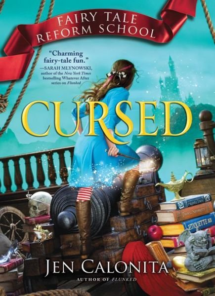 Cover for Jen Calonita · Cursed - Fairy Tale Reform School (Gebundenes Buch) (2020)
