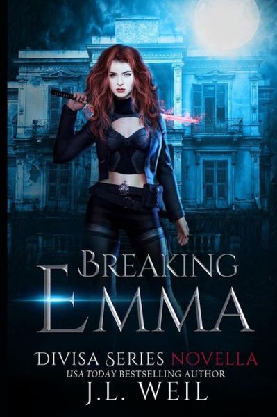 Cover for J.L. Weil · Breaking Emma : A Divisa Novella (Paperback Book) (2013)