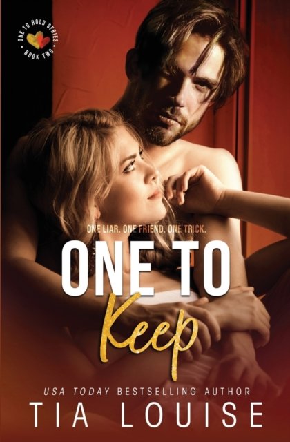 Tia Louise · One to Keep - One to Hold (Paperback Bog) (2014)