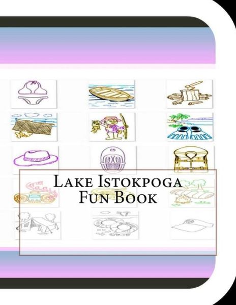 Cover for Jobe David Leonard · Lake Istokpoga Fun Book: a Fun and Educational Book About Lake Istokpoga (Taschenbuch) (2014)