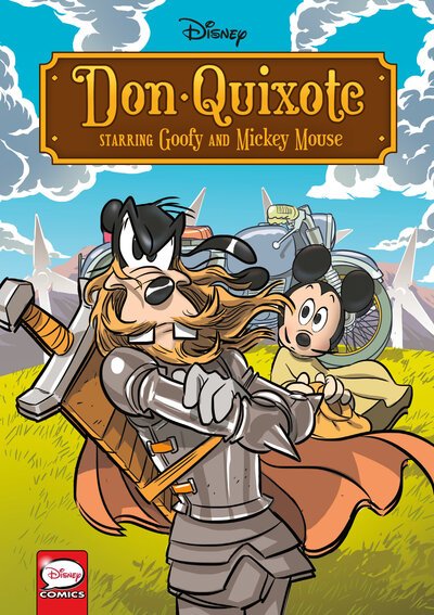 Disney Don Quixote, starring Goofy and Mickey Mouse - Disney - Libros - Dark Horse Books - 9781506712161 - 26 de marzo de 2019