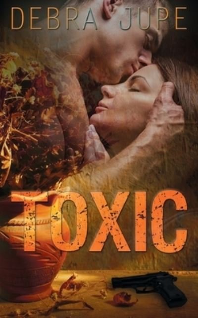 Cover for Debra Jupe · Toxic (Pocketbok) (2015)