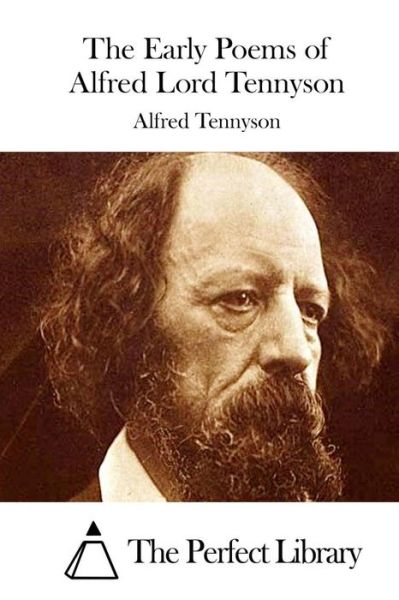 Cover for Alfred Tennyson · The Early Poems of Alfred Lord Tennyson (Paperback Bog) (2015)