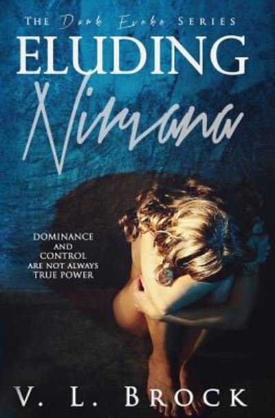 Cover for V L Brock · Eluding Nirvana (Paperback Bog) (2014)