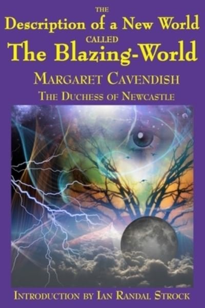 Cover for Margaret Cavendish · The Description of a New World called The Blazing-World (Pocketbok) (2020)