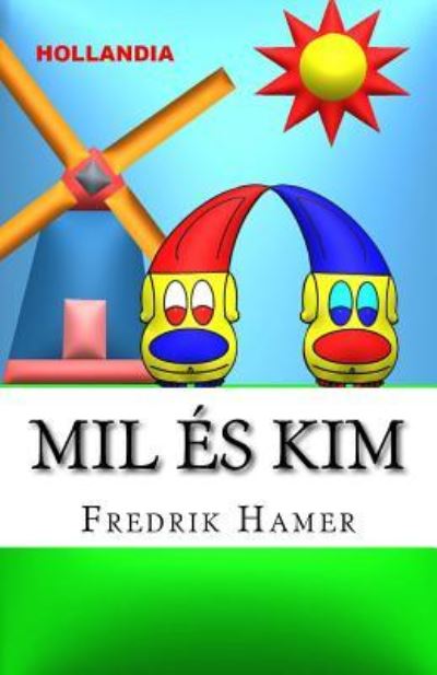 Cover for Fredrik Hamer · Mil Es Kim (Paperback Book) (2015)