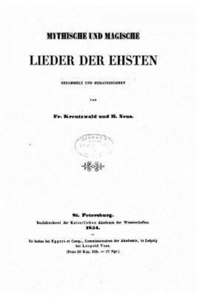 Cover for Fr Kreutzwald · Mythische und magische lieder der Ehsten (Paperback Bog) (2015)
