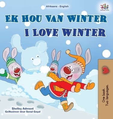 Cover for Shelley Admont · I Love Winter (Afrikaans English Bilingual Children's Book) (Inbunden Bok) (2022)