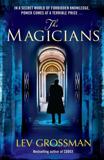 Cover for Lev Grossman · The Magicians: (Book 1) (Paperback Book) (2021)
