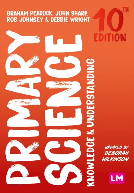 Cover for Graham A Peacock · Primary Science: Knowledge and Understanding (Hardcover Book) [10 Revised edition] (2024)