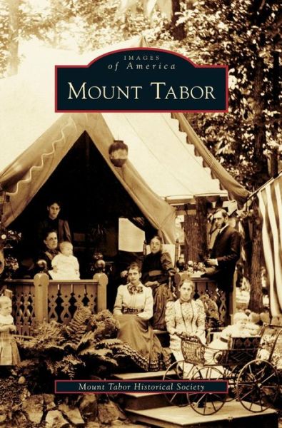 Cover for Mount Tabor Historical Society · Mount Tabor (Hardcover Book) (2007)