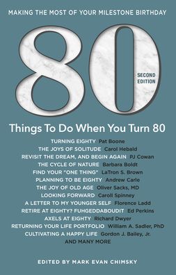 Cover for Mark Evan Chimsky · 80 Things to Do when You Turn 80 (Paperback Book) (2020)