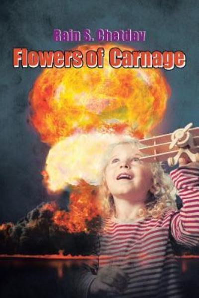 Cover for Rain  S. Chetdav · Flowers of Carnage (Paperback Book) (2016)