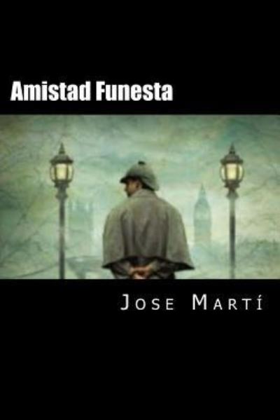 Cover for Jose Marti · Amistad Funesta (Paperback Book) [Spansih edition] (2016)